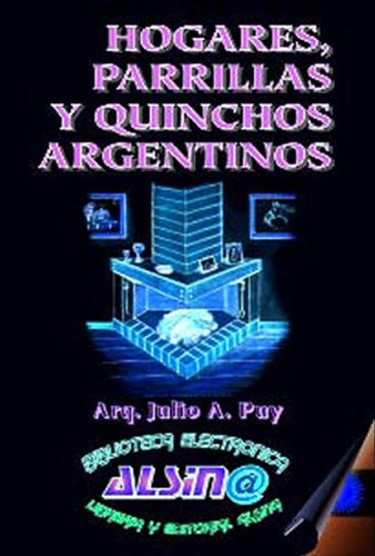 hogares parrillas y quinchos argentinos